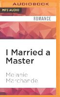 I Married a Master