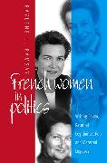 French Women in Politics: Writing Power