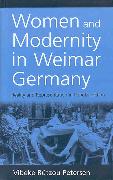 Women and Modernity in Weimar Germany