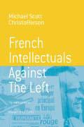 French Intellectuals Against the Left