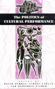 The Politics of Cultural Performance