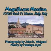 Magnificent Messina --- A Kid's Guide to Messina, Sicily, Italy