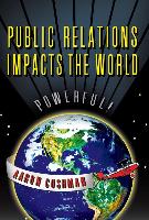 Public Relations Impacts the World