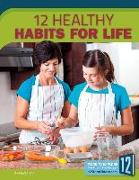 12 Healthy Habits for Life