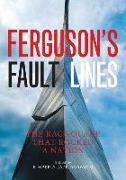 Ferguson's Fault Lines