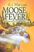 Moose Fever