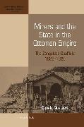 Miners and the State in the Ottoman Empire