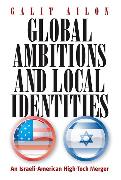 Global Ambitions and Local Identities