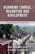 Agrarian Change, Migration and Development