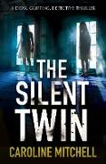 The Silent Twin