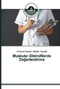 Muskuler Distrofilerde De¿erlendirme