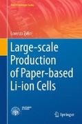 Large-scale Production of Paper-based Li-ion Cells