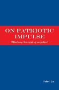 ON PATRIOTIC IMPULSE