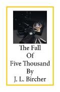 The Fall of Five Thousand