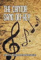 THE CANTOR SANG OFF-KEY