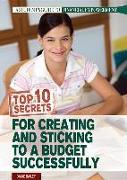 Top 10 Secrets for Creating and Sticking to a Budget Successfully