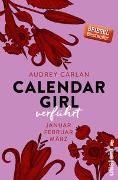 Calendar Girl - Verführt (Calendar Girl Quartal 1)