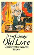 Old Love. Geschichten von der Liebe