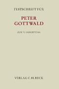 Festschrift für Peter Gottwald zum 70. Geburtstag