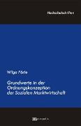 Grundwerte in der Ordnungskonzeption der Sozialen Marktwirtschaft