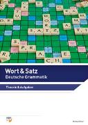 Wort & Satz / Wort & Satz - Deutsche Grammatik