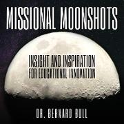 Missional Moonshots