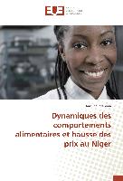 Dynamiques des comportements alimentaires et hausse des prix au Niger