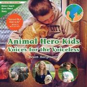 Animal Hero Kids - Voices for the Voiceless