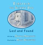 Einstein the Science Dog: Lost and Found