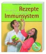 Die besten Rezepte für ein starkes Immunsystem