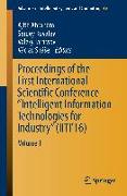 Proceedings of the First International Scientific Conference “Intelligent Information Technologies for Industry” (IITI’16)