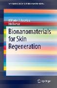 Bionanomaterials for Skin Regeneration