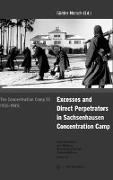 The concentration camp SS 1936-1945: Excess and direct perpetrators in Sachsenhausen concentration camp