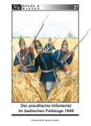Der preußische Infanterist im badischen Feldzuge 1849