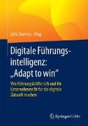 Digitale Führungsintelligenz: "Adapt to win"