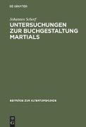 Untersuchungen zur Buchgestaltung Martials