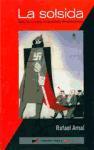 La Solsida : tiempo de esperanza, tiempo de lucha, tiempo de tristeza