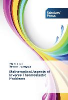 Mathematical Aspects of Inverse Thermoelastic Problems