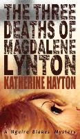 The Three Deaths of Magdalene Lynton