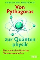 Von Pythagoras zur Quantenphysik