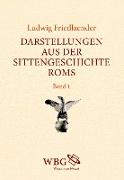 Darstellungen aus der Sittengeschichte Roms. 4 Bände