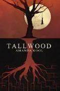 Tallwood
