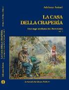 La casa della craperìa. Una saga siciliana del Novecento