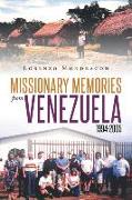 Missionary Memories from Venezuela 1994-2005