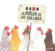 La Huelga de Las Gallinas
