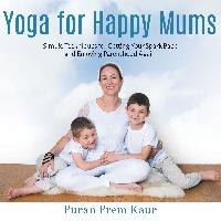 Yoga for Happy Mums