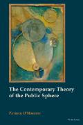 The Contemporary Theory of the Public Sphere