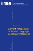 Current Perspectives in Second Language Vocabulary Research