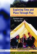 Exploring Time and Place Through Play