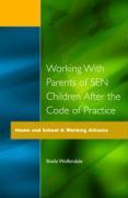 Working with Parents of Sen Children After the Code of Practice